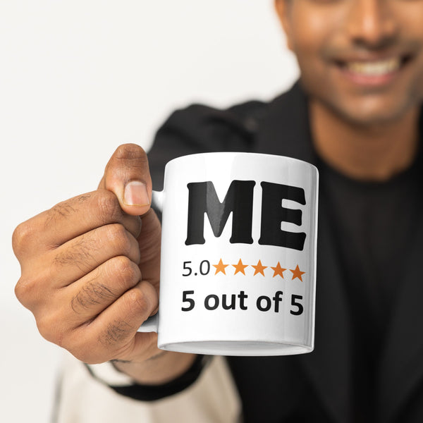 Me 5.0 Rated 5 Stars Mug – Funny Coffee Cup for Self-Love, Confidence, and Morning Motivation – Perfect Gift for Her, Him, or You