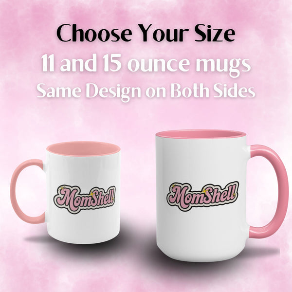 The MomShell Mug Pink Accent Cup