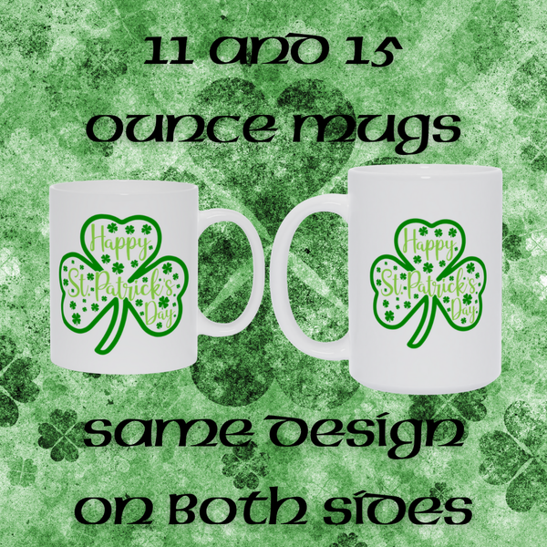 Festive Irish Happy St. Patrick's Day Shamrock Mug