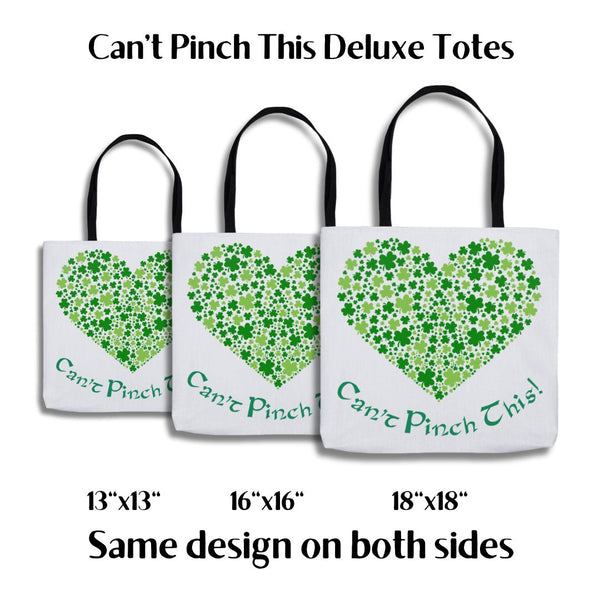 Can't Pinch This Irish Heart Full of Shamrocks Deluxe Tote