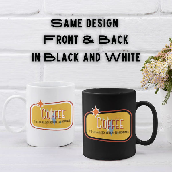 Coffee - Allergy Medicine for Mornings