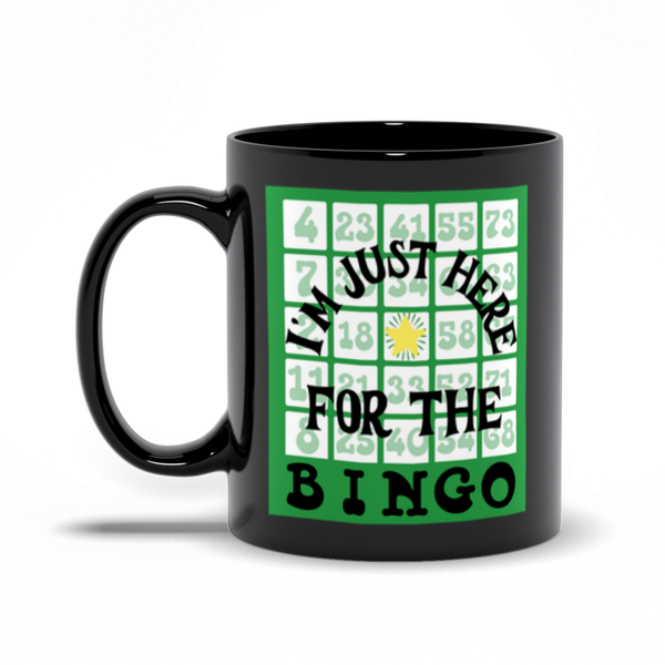 I'm Just Here for the Bingo