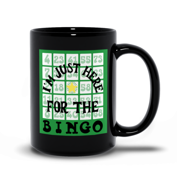I'm Just Here for the Bingo