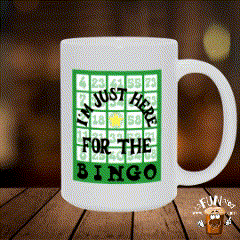 I'm Just Here for the Bingo