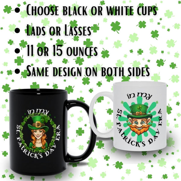 In My St. Patrick's Day Era