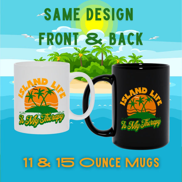 Island Life is My Therapy