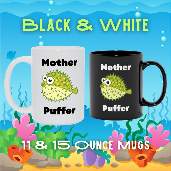 Mother Puffer Coffee and Tea Cup