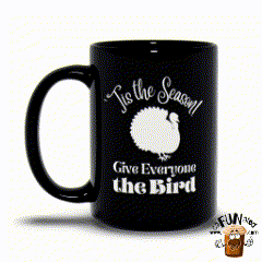 Tis the Season! Give Everyone the Bird