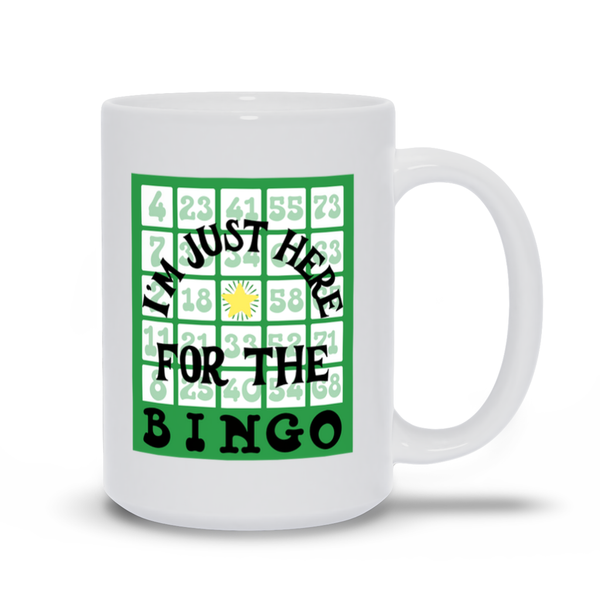 I'm Just Here for the Bingo