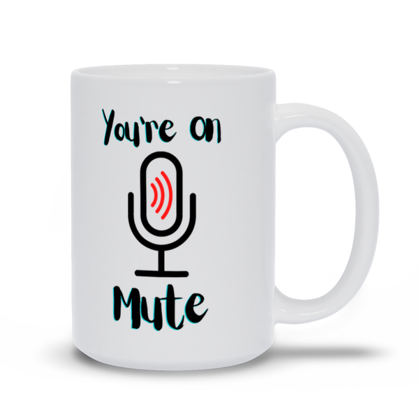 You're On Mute No. 2 (White)