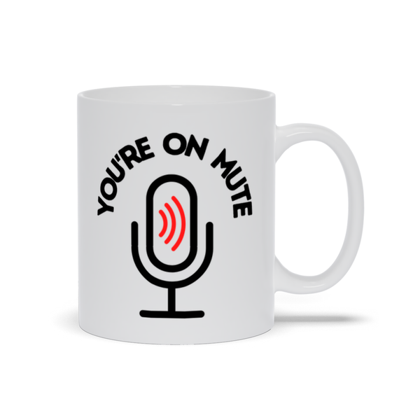 You're On Mute No. 1 (White)