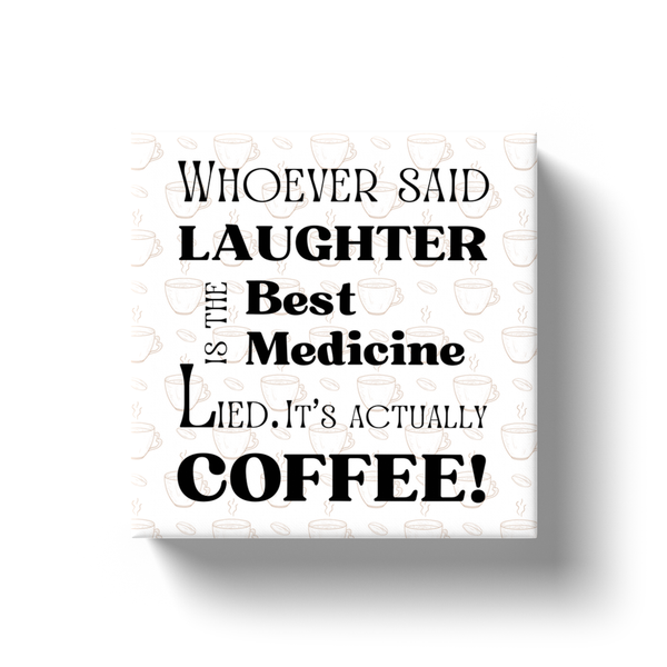 Coffee is the Best Medicine Mini-Canvas Wall Art