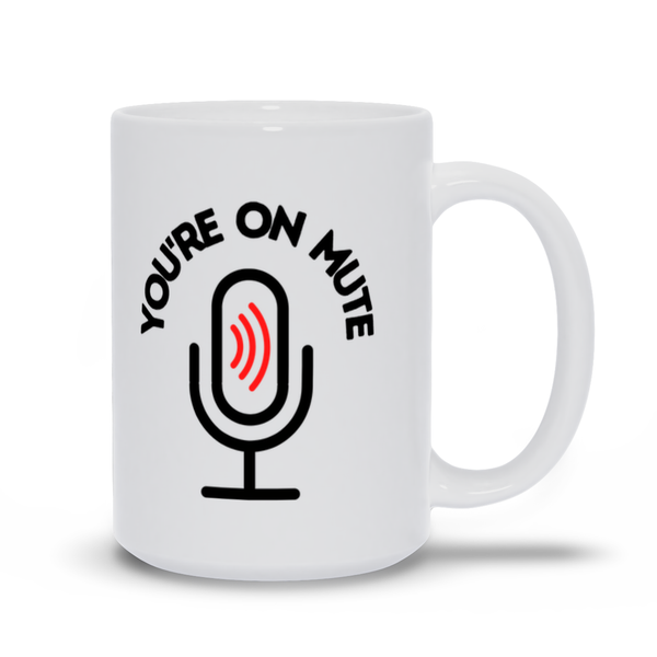You're On Mute No. 1 (White)