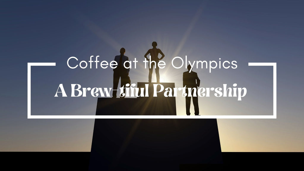 Coffee at the Olympics: A Brew-tiful Partnership