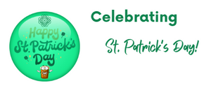 Celebrating St. Patrick's Day!
