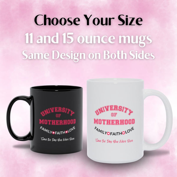 University of Motherhood Mug