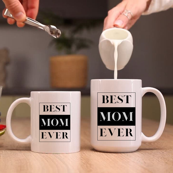 Best Mom Ever Mug – Bold Black and White Mother’s Day Gift, Minimalist Coffee Cup for Mom, Classic Mug for Mom, Tea Cup for Mothers Day