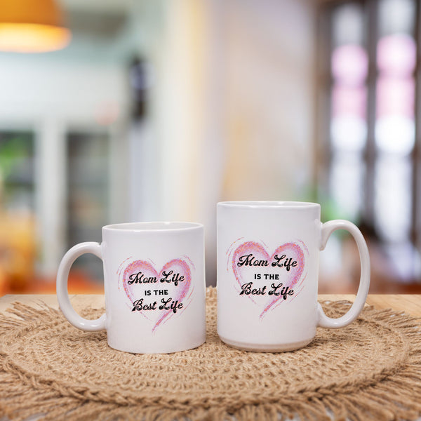 Mom Life is the Best Life