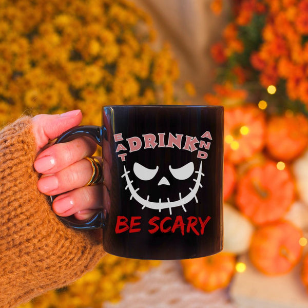 Eat Drink and Be Scary Spooky Season Mug