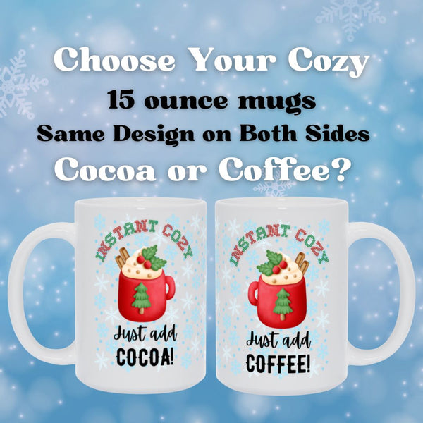 Instant Cozy Holiday Mug for Team Cocoa or Team Coffee – Retro Christmas Style