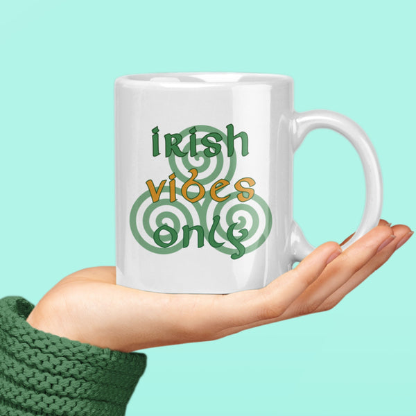 Irish Vibes Only Mug - Shamrock Heritage, Celtic Pride, Family Identity Gift