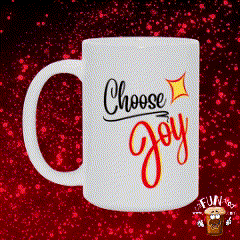 Choose Joy! Coffee and Tea Cup