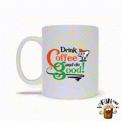 Drink Coffee and Do Good!