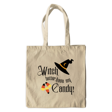 Witch Better Have My Candy Canvas Tote