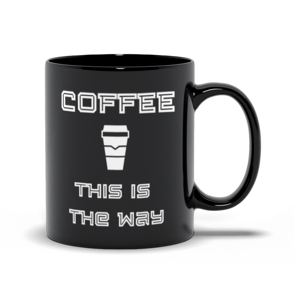 Coffee: This Is the Way