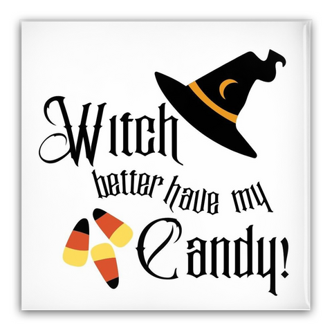 Witch Better Have My Button!