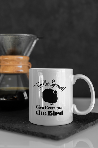 Tis the Season! Give Everyone the Bird - White Coffee and Tea Cup for the Holidays