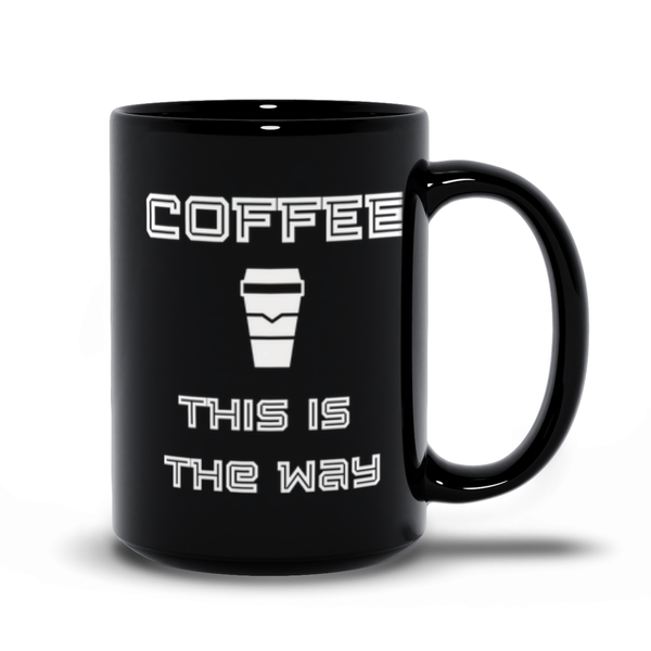 Coffee: This Is the Way