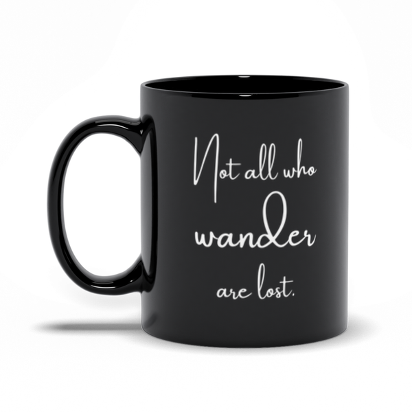 Not All Who Wander (Black)