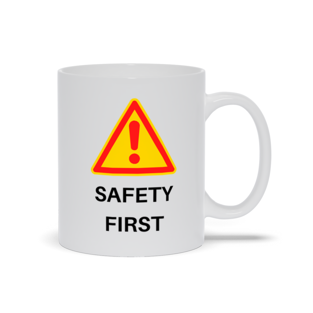 Safety First - Coffee First (White)