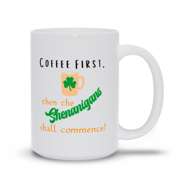 Coffee First, Then Shenanigans!