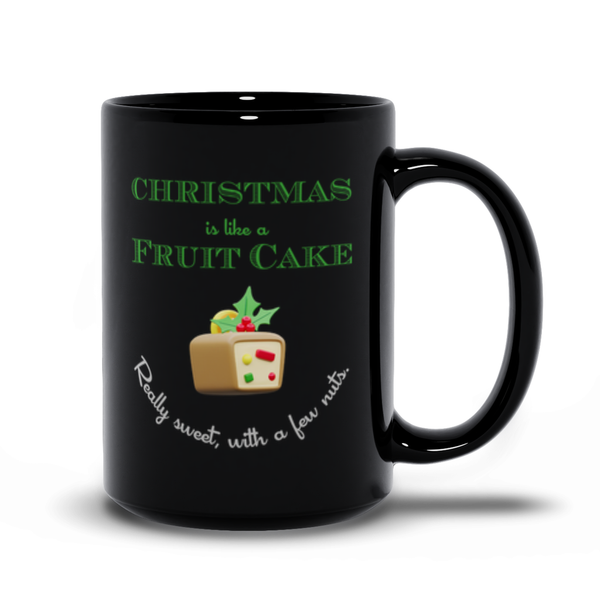 Christmas Fruitcake Mug - Black Coffee Cup / Tea Cup