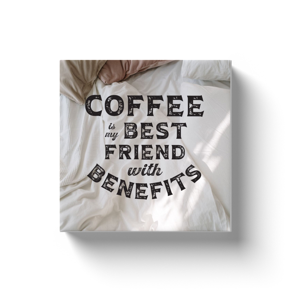 Coffee is my Best Friend with Benefits Mini-Canvas Wall Art