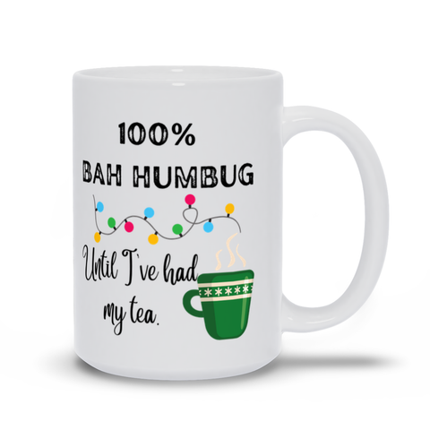 100% Bah Humbug - Until I've Had My Tea!