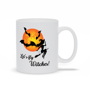 Let's Fly, Witches Halloween Coffee Cup / Tea Cup