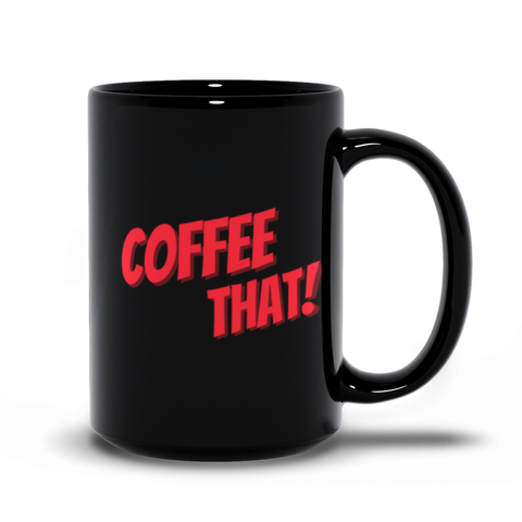 Coffee That - Black